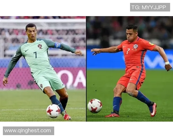 201联合会杯精彩对决葡萄牙与智利的巅峰对抗赛即将上演